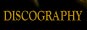 DISCOGRAPHY